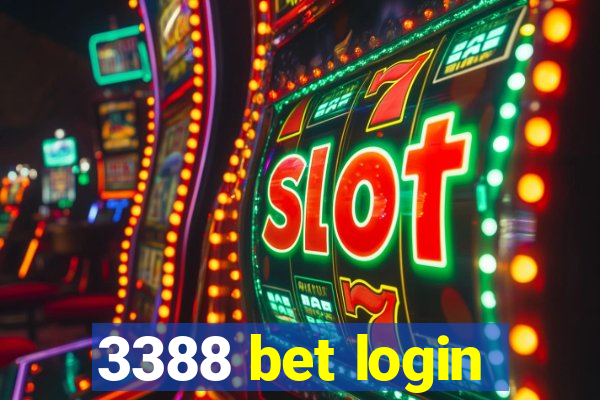 3388 bet login